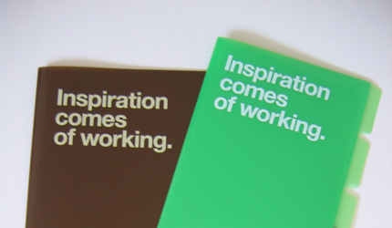 Inspiration comes of working