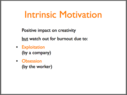 Bullet points about intrinsic motivation and creativity.